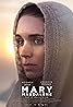 Mary Magdalene (2018) Poster