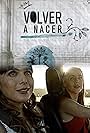 Volver a nacer (2012)