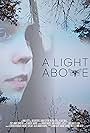 A Light Above (2017)