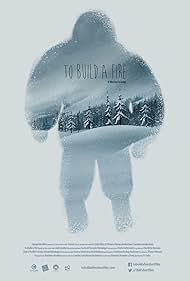 To Build a Fire (2016)