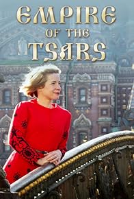 Primary photo for Empire of the Tsars: Romanov Russia with Lucy Worsley