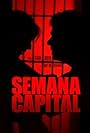 Semana Capital (2010)