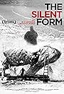 The Silent Form (2016)