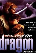 Chasing the Dragon