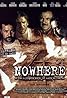 Nowhere (2002) Poster