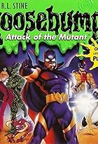 Goosebumps: Attack of the Mutant