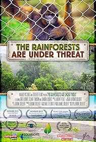 The Rainforests Are Under Threat (2015)