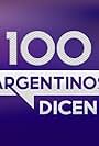 100 argentinos dicen (2004)