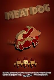 Meat Dog: What's fer Dinner (2008)