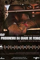 O Prisioneiro da Grade de Ferro (2003)