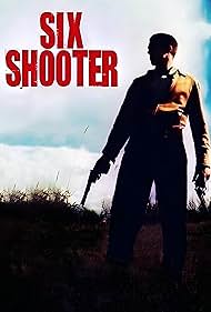 Six Shooter (2004)