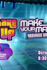 Primary photo for Make Your Mark: The Ultimate Dance Off - Shake It Up Edition