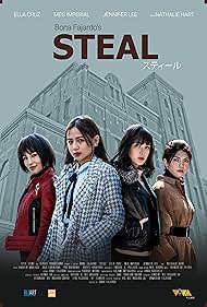 Jennifer Lee, Ella Cruz, Nathalie Hart, and Meg Imperial in Steal (2021)