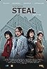 Steal (2021) Poster