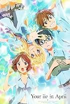 Your Lie in April (2014)