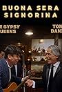 Tony Danza and Didier Casnati in The Gypsy Queens & Tony Danza: Buona Sera Signorina (2023)