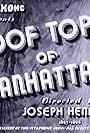 Roof Tops of Manhattan (1935)