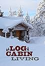 Log Cabin Living (2014)