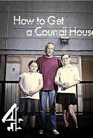 How to Get a Council House (2013)