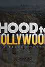 From the Hood to Hollywood (2022)