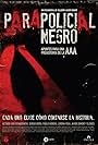 Parapolicial Negro: Apuntes para una prehistoria de la triple A (2010)