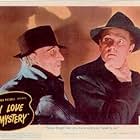 Lester Matthews and Barton Yarborough in I Love a Mystery (1945)
