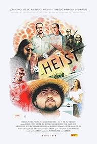 Emil Ink, Mac Heefunks, Richard Conner, Marco Rubio, Mike Stone, Joab Rodriguez, Sam Rodreguez, Karen Colin, David Martinez, and Cameron Barnes in The Heist (2019)