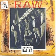 Primary photo for Spandau Ballet: Raw