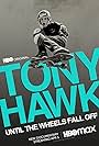 Tony Hawk in Tony Hawk: Until the Wheels Fall Off (2022)