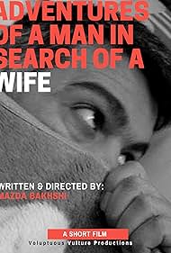 Adventures of a Man in Search of a Wife (2017)