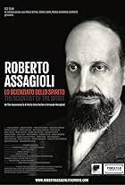 Roberto Assagioli. Lo scienziato dello spirito (2017)