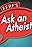 Ask an Atheist