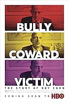 Bully. Coward. Victim. The Story of Roy Cohn