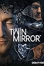 Twin Mirror (2020)