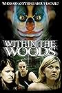 Within the Woods (2005)