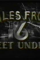 Tales from 6 Feet Under