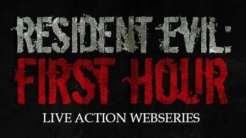 Resident Evil: First Hour (2011)