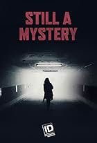 Still A Mystery (2018)