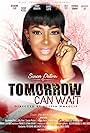 Tomorrow Can Wait (2018)