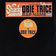 Primary photo for Obie Trice Feat. Eminem: Rap Name