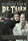 The Sinister Vines of Dr Thorn (2016)