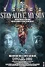 Stay Alive My Son (Chapter 1) (2022)