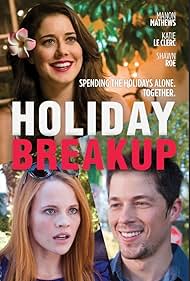 Katie Leclerc, Manon Mathews, and Shawn Roe in Holiday Breakup (2016)