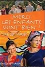 Merci, les enfants vont bien! (2005)