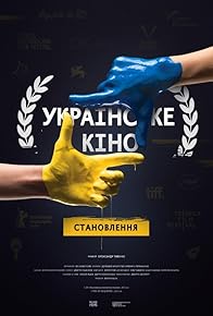 Primary photo for Ukrainian Cinema. The Rise