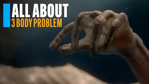 All About "3 Body Problem"