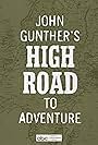 John Gunther's High Road (1959)