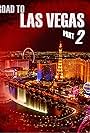 Road to Las Vegas Part 2 (2010)