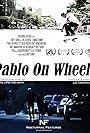 Pablo on Wheels (2011)