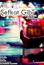 Sefkat Gibi - As Compassion (2010)